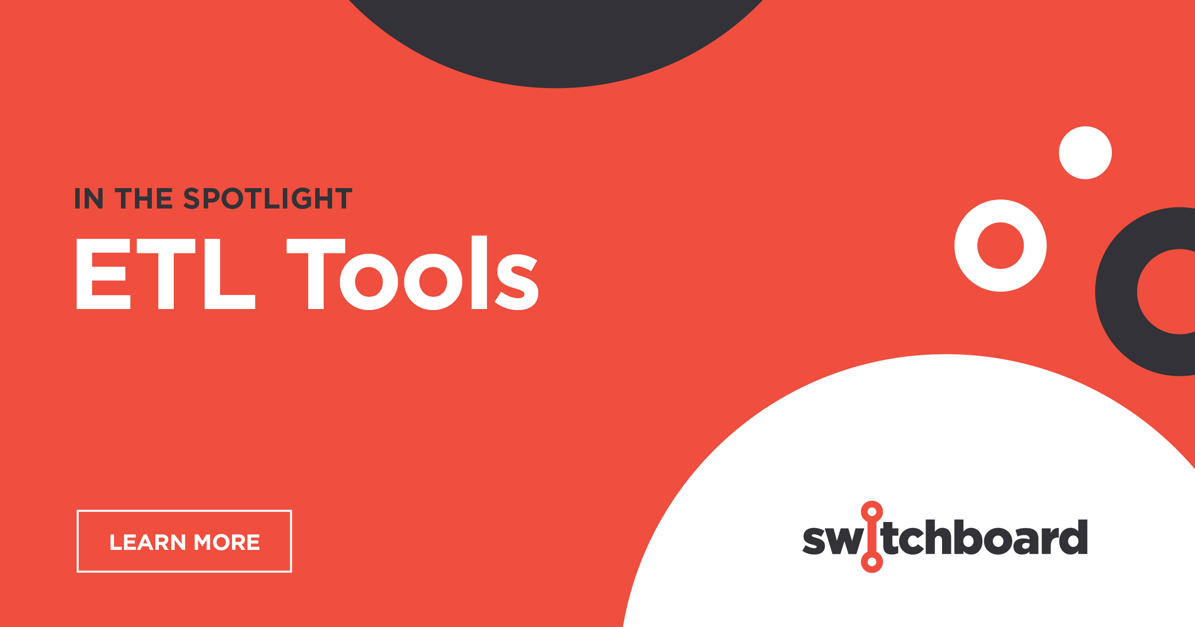Spotlight on – ETL Tools